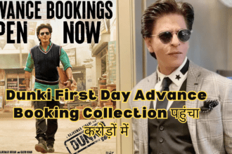 Dunki Advance Booking Collection